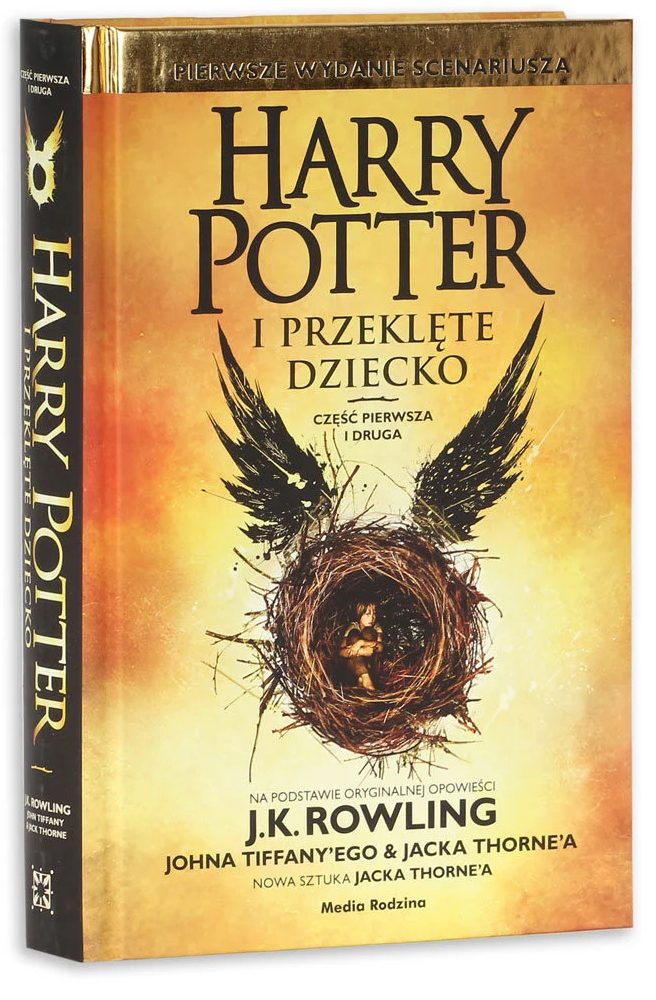 J. K. Rowling, Jack Thorne, John Tiffany - Harry Potter i przeklęte dziecko (recenzja książki) 1 J. K. Rowling, Jack Thorne , John Tiffany, Harry Potter i przeklęte dziecko, Harry Potter sztuka teatralna